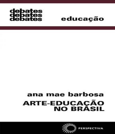 Arte-educacao No Brasil - Vol 139 - 07 Ed - Perspectiva Menor preço em Arte-educacao No Brasil - Vol 139 - 07 Ed - Perspectiva