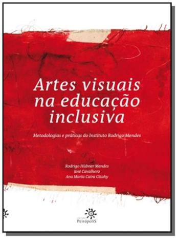 Artes visuais na educacao inclusiva: metodologias - Fundacao peiropolis Menor preço em Artes visuais na educacao inclusiva: metodologias - Fundacao peiropolis
