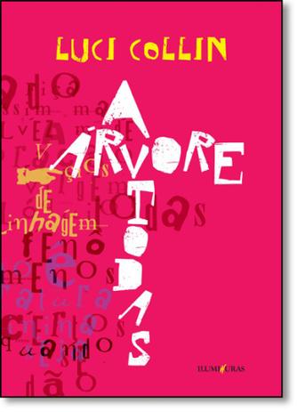 Árvore Todas, A: Contos - Iluminuras é boa?