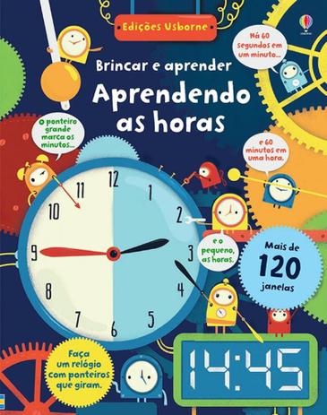 As Horas. Brincar e Aprender - Usborne Menor preço em As Horas. Brincar e Aprender - Usborne