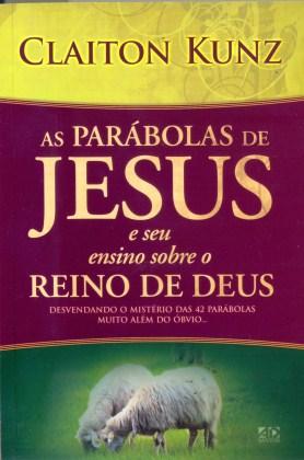 As Parábolas de Jesus e Seu Ensino Sobre o Reino de Deus - A.d. santos Menor preço em As Parábolas de Jesus e Seu Ensino Sobre o Reino de Deus - A.d. santos