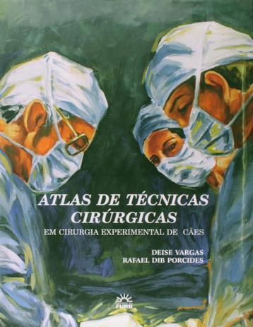Atlas De Técnicas Cirúrgicas - Edifurb Menor preço em Atlas De Técnicas Cirúrgicas - Edifurb