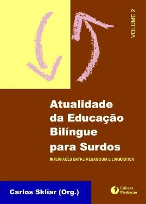 Atualidade da Educação Bilíngue Vol.2 - Mediaçao editora Menor preço em Atualidade da Educação Bilíngue Vol.2 - Mediaçao editora