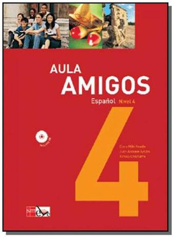 Aula amigos: espanhol nivel 4 - Edicoes sm é boa?
