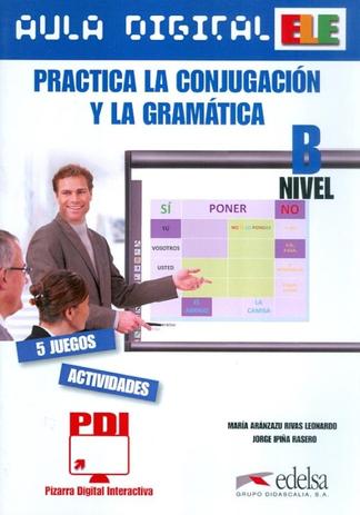Aula digital - practica la conjugacion y gramatica - nivel b - Edelsa (anaya) é boa?
