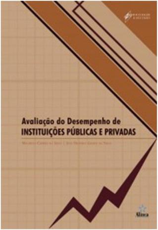 Avaliação Do Desempenho De Instituições Públicas E Privadas: Análise De Componentes Principais E Análise Fatorial - Alinea Menor preço em Avaliação Do Desempenho De Instituições Públicas E Privadas: Análise De Componentes Principais E Análise Fatorial - Alinea
