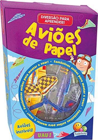 Aviões de papel: Col. Diversão para aprender! II - Todolivro Menor preço em Aviões de papel: Col. Diversão para aprender! II - Todolivro