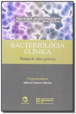 Bacteriologia clinica manual de aulas praticas - Sulina Menor preço em Bacteriologia clinica manual de aulas praticas - Sulina