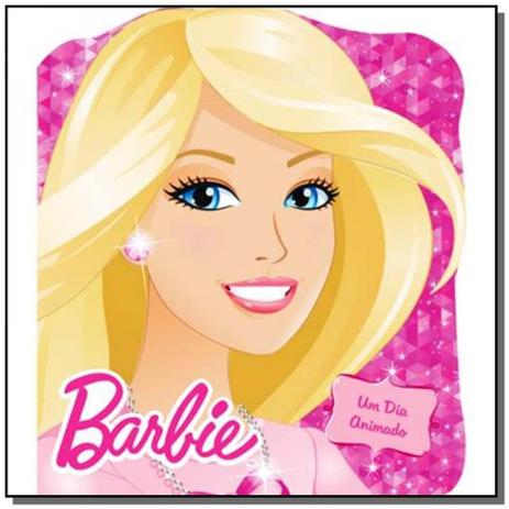 Barbie: um dia animado - Ciranda cultural Menor preço em Barbie: um dia animado - Ciranda cultural