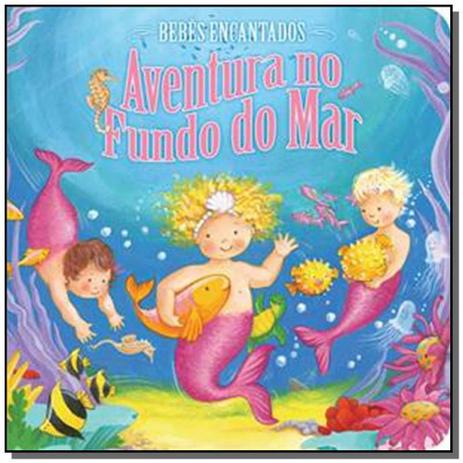 Bebes encantados - aventura no fundo do mar - libr - Libris Menor preço em Bebes encantados - aventura no fundo do mar - libr - Libris