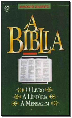 Biblia, a : o livro, a historia, a mensagem - Cpad Menor preço em Biblia, a : o livro, a historia, a mensagem - Cpad