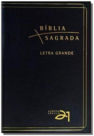 Biblia sagrada: almeida seculo 21 - letra grande l - Vida nova Menor preço em Biblia sagrada: almeida seculo 21 - letra grande l - Vida nova
