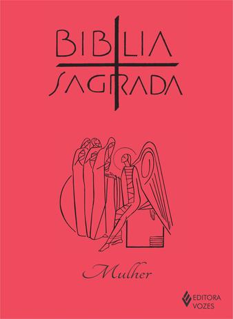 Biblia Sagrada - Mulher Menor preço em Biblia Sagrada - Mulher