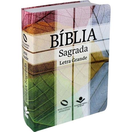 Bíblia Sagrada Nova Almeida Atualizada Letra Grande - Cruz - Sociedade bíblica do brasil é boa?