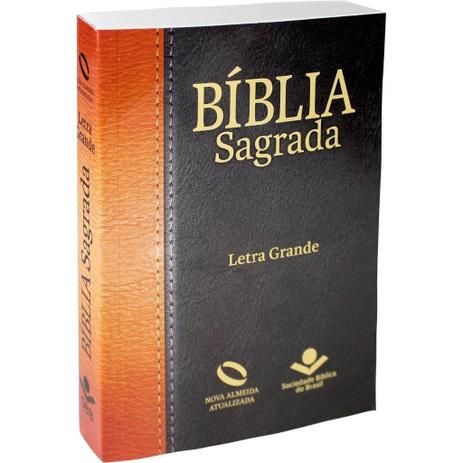 Bíblia Sagrada Nova Almeida Atualizada Letra Grande - Tradicional - Sociedade bíblica do brasil Menor preço em Bíblia Sagrada Nova Almeida Atualizada Letra Grande - Tradicional - Sociedade bíblica do brasil