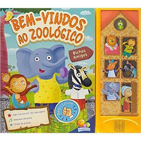Bichos Amigos Com Som: Bem-vindos Ao Zoologico - Todo livro Menor preço em Bichos Amigos Com Som: Bem-vindos Ao Zoologico - Todo livro