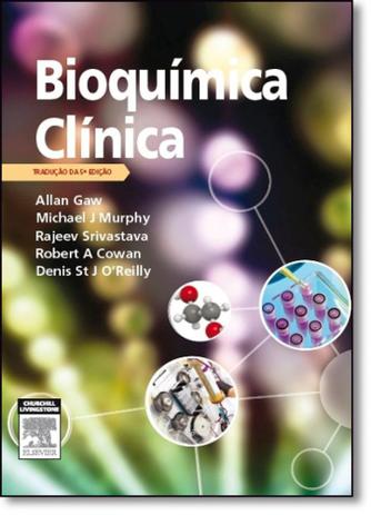 Bioquimica Clinica - Elsevier medicina - txt Menor preço em Bioquimica Clinica - Elsevier medicina - txt