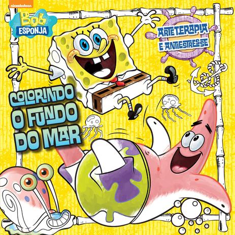 Bob Esponja - Colorindo o fundo do mar Menor preço em Bob Esponja - Colorindo o fundo do mar