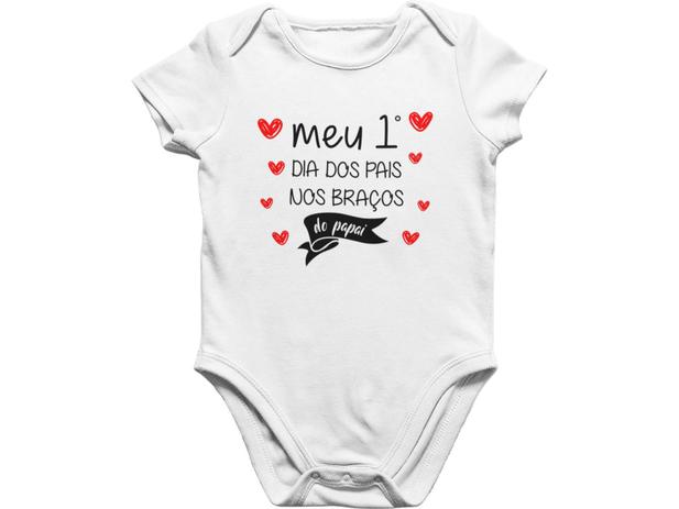 Body Bebe Frases Meu Primeiro Dia Dos Pais Com Meu Papai Branca Del France Moda Infantil Magazine Luiza