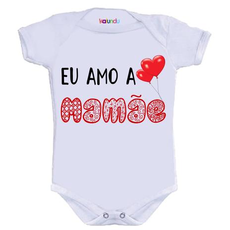 Body Divertido - Amo a Mamãe - Kalundu kids Menor preço em Body Divertido - Amo a Mamãe - Kalundu kids