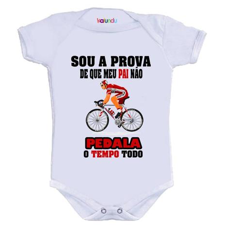 Body Divertido - Papai Não Fica Só Pedalando - Kalundu kids Menor preço em Body Divertido - Papai Não Fica Só Pedalando - Kalundu kids