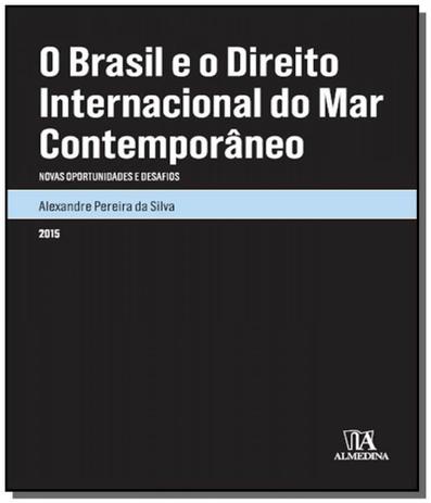 Brasil e o direito internacional do mar contempora - Almedina Menor preço em Brasil e o direito internacional do mar contempora - Almedina