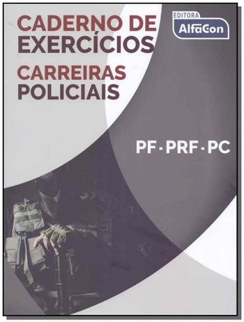 Caderno de Exercícios - Carreiras Policiais - Alfacon Menor preço em Caderno de Exercícios - Carreiras Policiais - Alfacon