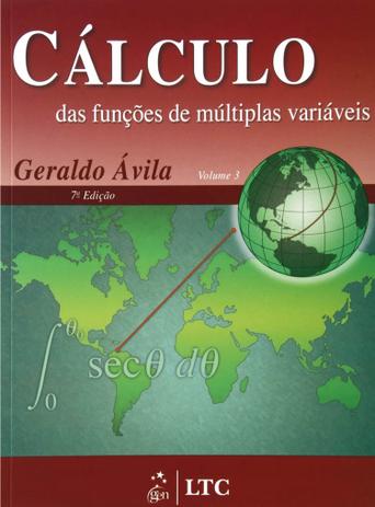 Cálculo das Funções de Múltiplas Variáveis - Volume 3 - Ltc Menor preço em Cálculo das Funções de Múltiplas Variáveis - Volume 3 - Ltc
