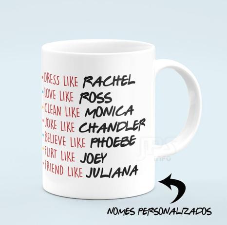 Caneca Da Série Friends Com Nomes Personalizados Branca - Jps info Menor preço em Caneca Da Série Friends Com Nomes Personalizados Branca - Jps info