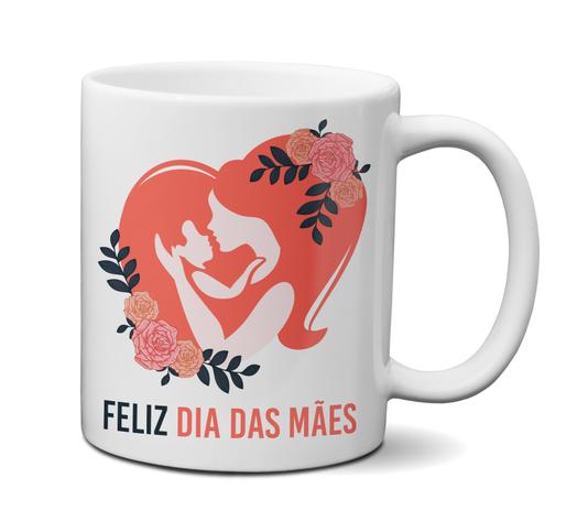 Caneca para Mães - Feliz Dia das Mães - Custom21 Menor preço em Caneca para Mães - Feliz Dia das Mães - Custom21