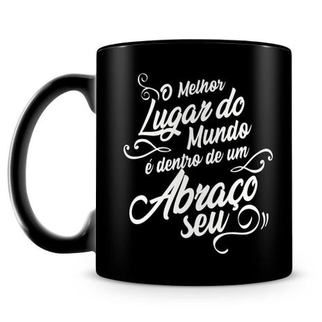 Caneca Personalizada O Melhor Lugar do Mundo (100% Preta) - Amocanecas Menor preço em Caneca Personalizada O Melhor Lugar do Mundo (100% Preta) - Amocanecas