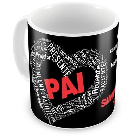 Caneca Personalizada Pai Simplesmente Te Amo - Amo Canecas Menor preço em Caneca Personalizada Pai Simplesmente Te Amo - Amo Canecas
