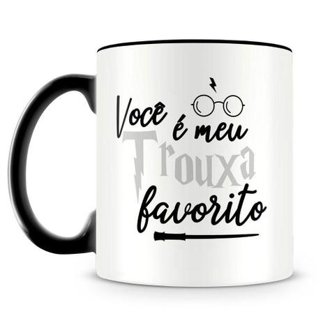 Caneca Personalizada Você é Meu Trouxa Favorito - Amo Canecas Menor preço em Caneca Personalizada Você é Meu Trouxa Favorito - Amo Canecas