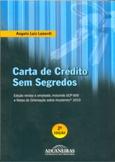 Carta de Crédito sem Segredos - Aduaneiras Menor preço em Carta de Crédito sem Segredos - Aduaneiras