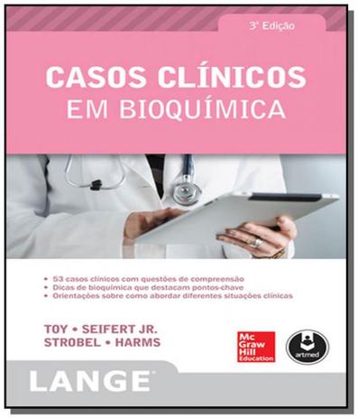 Casos clinicos em bioquimica 3ed - Amgh editora ltda Menor preço em Casos clinicos em bioquimica 3ed - Amgh editora ltda