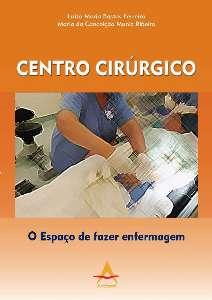 Centro Cirurgico: Espaco De Fazer Enfermagem / Ferreira - Cabral Menor preço em Centro Cirurgico: Espaco De Fazer Enfermagem / Ferreira - Cabral