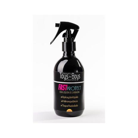 Cera de Carnaúba Liquida Fast Protect 250ml Toys For Boys é boa?