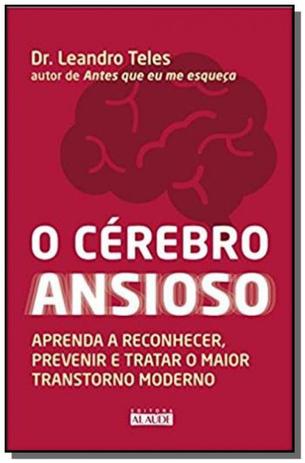 Cerebro ansioso, o - Alaude Menor preço em Cerebro ansioso, o - Alaude