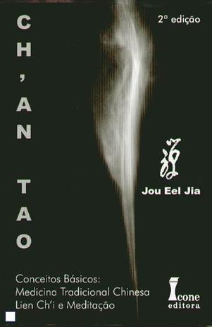 Chan Tao - Conceitos Básicos - Medicina Tradicional Chinesa, Lien Chi e Meditação - Ícone Menor preço em Chan Tao - Conceitos Básicos - Medicina Tradicional Chinesa, Lien Chi e Meditação - Ícone