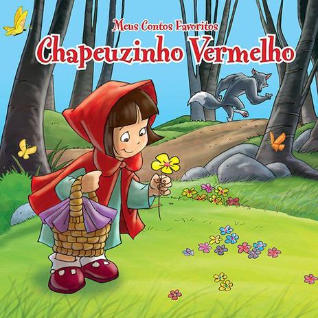 Chapeuzinho Vermelho: meus contos favoritos Menor preço em Chapeuzinho Vermelho: meus contos favoritos