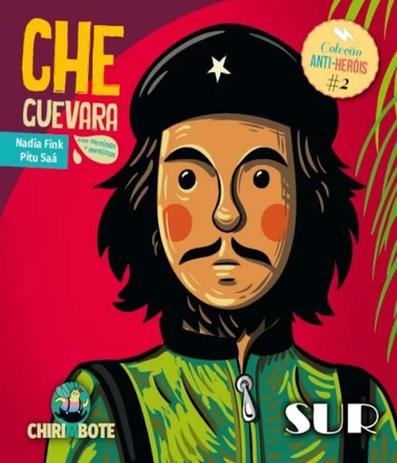 Che Guevara Para Meninas E Meninos - Vol 02 - Sur Menor preço em Che Guevara Para Meninas E Meninos - Vol 02 - Sur