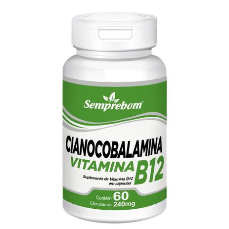 Cianocobalamina Vitamina B12 Semprebom 60 Cap. de 240 mg. Menor preço em Cianocobalamina Vitamina B12 Semprebom 60 Cap. de 240 mg.