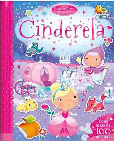 Cinderela: Col. Divertidos contos com adesivos - Todolivro Menor preço em Cinderela: Col. Divertidos contos com adesivos - Todolivro