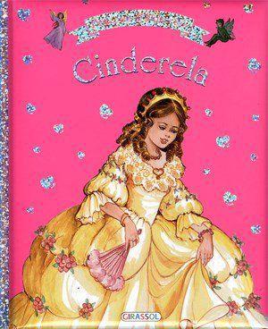 Cinderela: Col. Princesas e Princesas - Girassol Menor preço em Cinderela: Col. Princesas e Princesas - Girassol