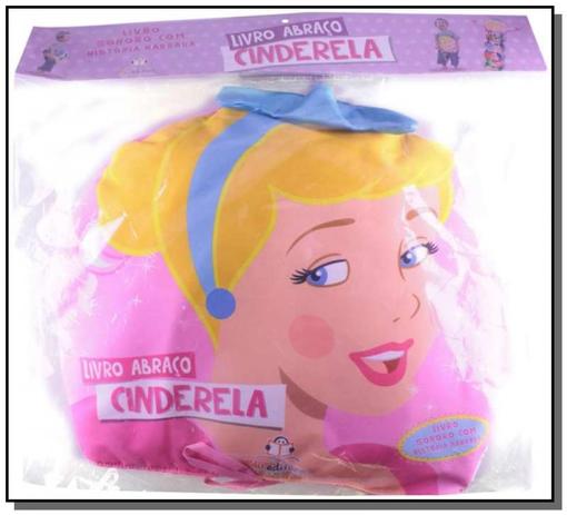 Cinderela: colecao livro abraco - Blu Menor preço em Cinderela: colecao livro abraco - Blu