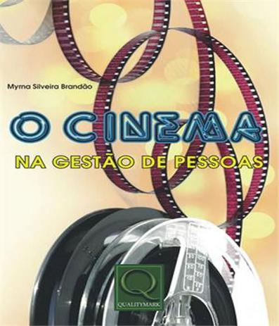 Cinema Na Gestao De Pessoas,o - Qualitymark Menor preço em Cinema Na Gestao De Pessoas,o - Qualitymark