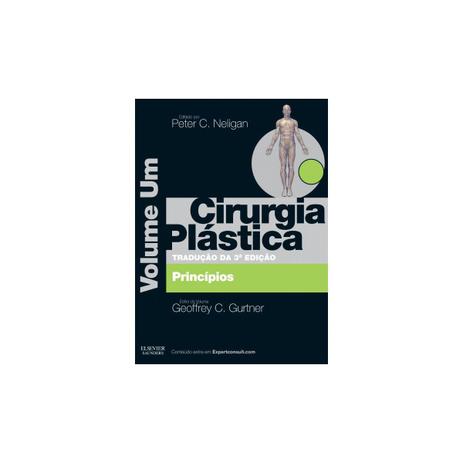 Cirurgia Plástica - Volume 1 - Princípios Menor preço em Cirurgia Plástica - Volume 1 - Princípios