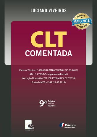 CLT comentada pela reforma trabalhista lei 13.467/2017 Menor preço em CLT comentada pela reforma trabalhista lei 13.467/2017
