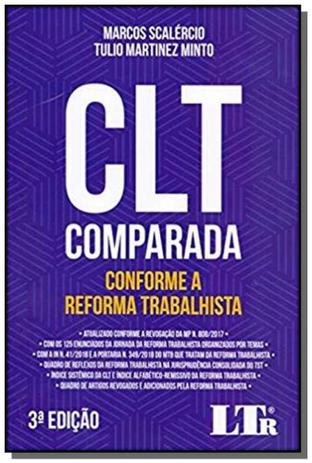 Clt comparada conf. a refor. trabalhista - 03ed/18 - Ltr editora Menor preço em Clt comparada conf. a refor. trabalhista - 03ed/18 - Ltr editora