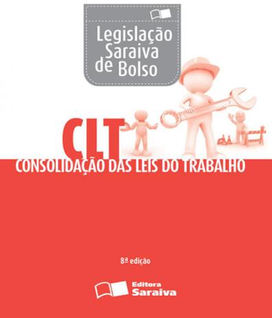 Clt - Consolidacao Das Leis Do Trabalho - Livro De Bolso - 08 Ed - Saraiva Menor preço em Clt - Consolidacao Das Leis Do Trabalho - Livro De Bolso - 08 Ed - Saraiva